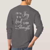 Joy of the Lord - Nehemiah 8:10 T-Shirt (Rückseite)