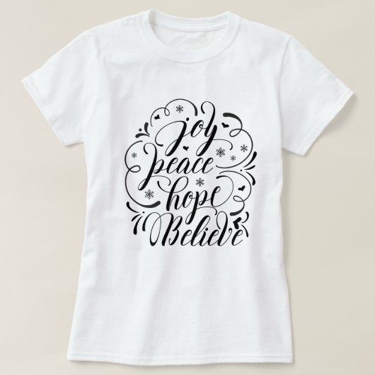 Joy Peace Hope glaubt T-Shirt (Design vorne)