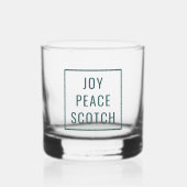Joy Peace Scotch | Funny Modern Christmas Holiday Whiskyglas (Vorderseite)