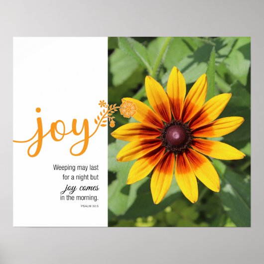 Joy Psalm 30:5 Sonnenblumen Foto Poster (Vorne)