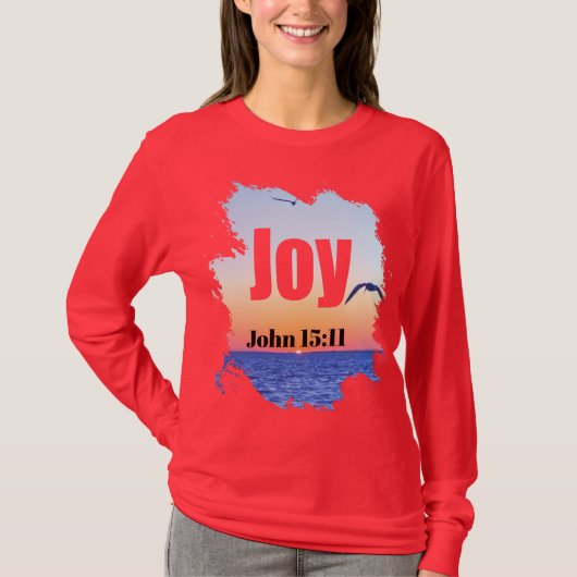 Joy Scripture Glowing Sunset Over Water T-Shirt (Vorderseite)