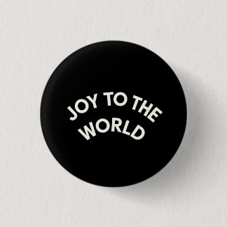 Joy to the World Button
