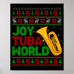 Joy Tuba Weltmusikliebhaber Xmas Tuba Hässliches W Poster