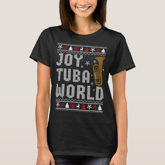 Joy Tuba World Funny Music Lover Ugly Christmas Sw T-Shirt (Vorderseite)