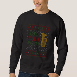 Joy Tuba World Lustiger Musiker Weihnachten Sweatshirt