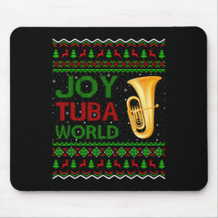 Joy Tuba World Music Lover Xmas Geschenk Ugly Tuba Mousepad