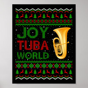 Joy Tuba World Music Lover Xmas Geschenk Ugly Tuba Poster
