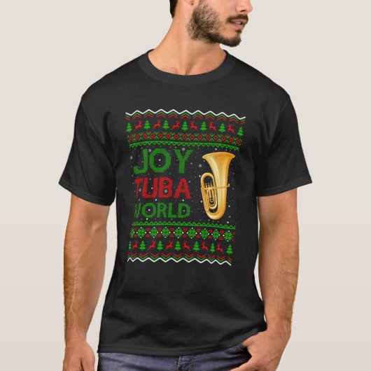 Joy Tuba World Music Lover Xmas Geschenk Ugly Tuba T-Shirt (Vorderseite)