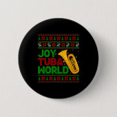 Joy Tuba World Music Lover Xmas Tuba Ugly Christma Button (Vorderseite)