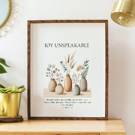 Joy unspeakable, floral Christian wall art Poster