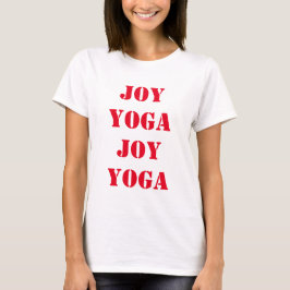 Joy Yoga Joy T-Shirt