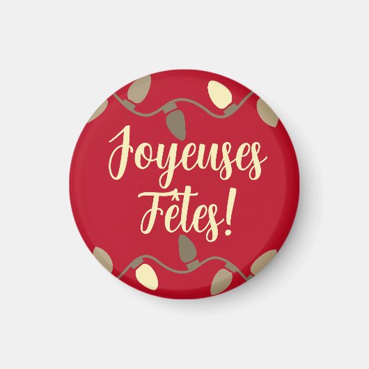 Joyeuses Fêtes Happy Holidays in French Magnet (Vorne)