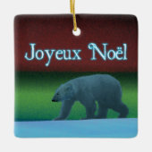 Joyeux Noё l - Polar Lights Polar Bear Keramikornament (Vorderseite)