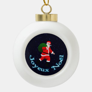 Joyeux Noё l - Santa Claus Keramik Kugel-Ornament