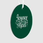 Joyeux Weihnachten Green Ornament (Vorderseite)