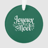 Joyeux Weihnachten Green Ornament (Vorderseite)