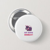 Joyful ANGESAGT HIPPO HOORAY MOO DENG Hippo Theme Button (Vorne & Hinten)