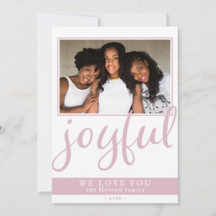 Joyful Blush Pink Script Modernes Weihnachts-Foto Feiertagskarte