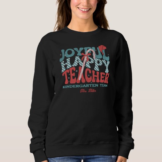 Joyful Happy Teacher Weihnachts Retro Sweatshirt (Vorderseite)