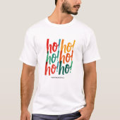 Joyful Ho Ho Ho Red Green Weihnachtsschrift T-Shirt (Vorderseite)