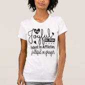 Joyful Hope Patient Affliction Faithful Prayer Tee (Vorderseite)