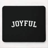Joyful mousepad (Vorne)