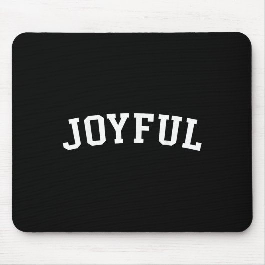 Joyful mousepad (Vorne)