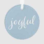 Joyful Pastell Blue Script Weihnachtsfeiertag Ornament (Rückseite)