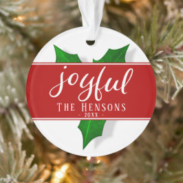 Joyful Script Modern Holly Berry Pflanze Ornament