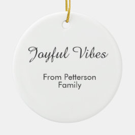 Joyful Vibes red Christmas add family name date  Keramik Ornament