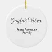 Joyful Vibes red Christmas add family name date Keramik Ornament (Hinten)