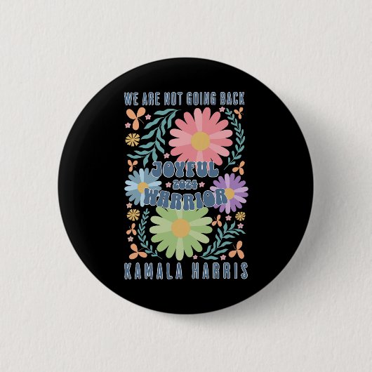 Joyful Warrior Kamala Harris Waltz 2024 Wir sind n Button (Vorderseite)