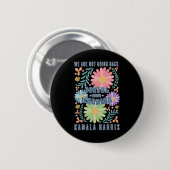 Joyful Warrior Kamala Harris Waltz 2024 Wir sind n Button (Vorne & Hinten)
