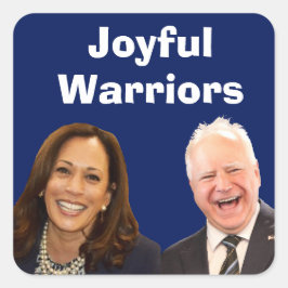 Joyful Warriors Harris und Walz Quadratischer Aufkleber