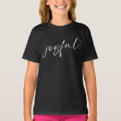 Joyful White Calligraphy T-Shirt (Vorderseite)