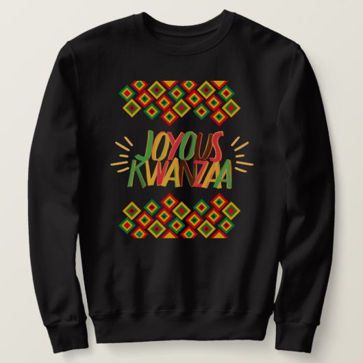 Joyous KWANZAA Sweatshirt (Design vorne)