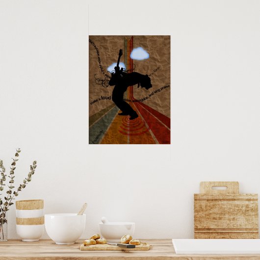 Joyous Noise Psalm 98:4 Poster (Küche)