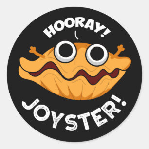 Joyster Funny Joyful Animal Oyster Pun Dark BG Runder Aufkleber
