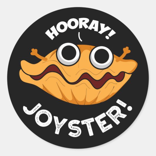 Joyster Funny Joyful Animal Oyster Pun Dark BG Runder Aufkleber (Vorderseite)
