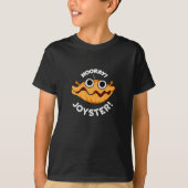 Joyster Funny Joyful Animal Oyster Pun Dark BG T-Shirt (Vorderseite)