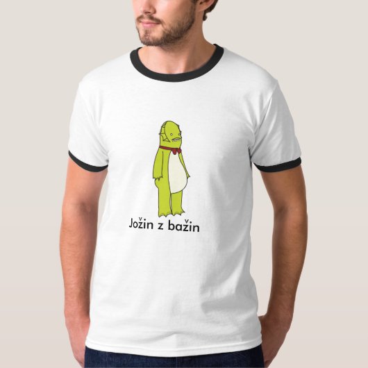 Jozin z bazin T-Shirt (Vorderseite)