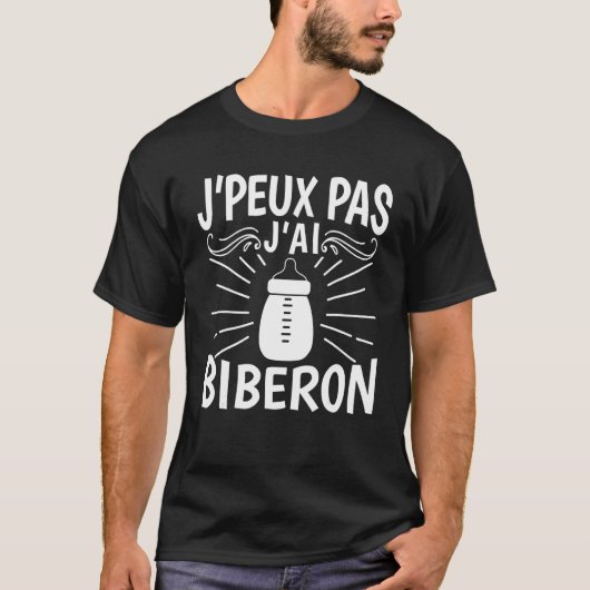 J'peux Pas J'ai Baby Fütternd Flasche Spaß Eltern T-Shirt (Vorderseite)