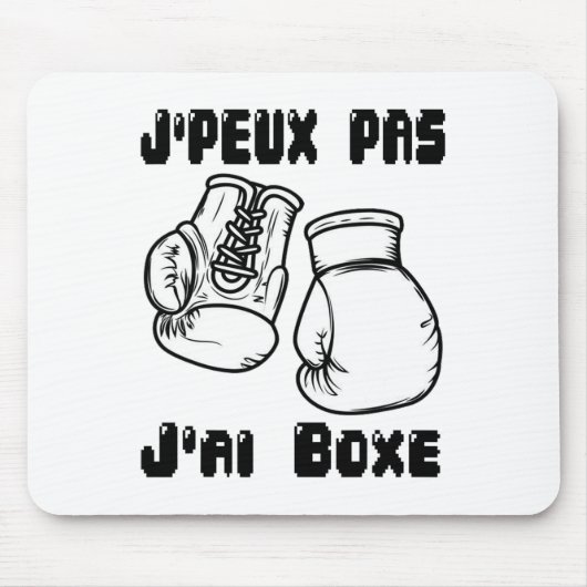 J'peux Pas J'ai Boxen - Boxen Geschenk Jersey Mousepad (Vorne)