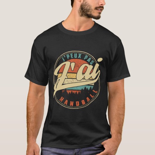 J'peux Pas J'ai Handball Spaß T Shirt (Vorderseite)