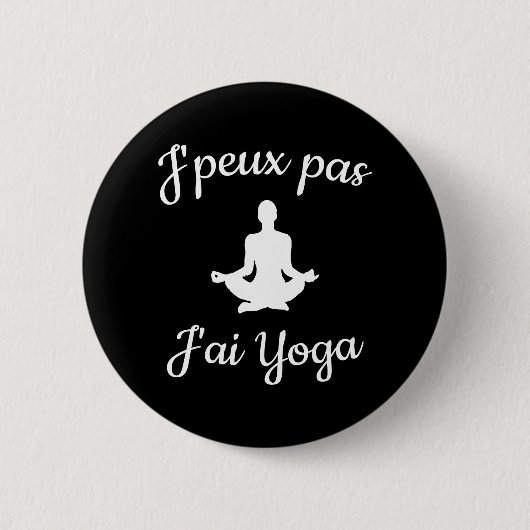 J'peux pas j'ai yoga button (Vorderseite)