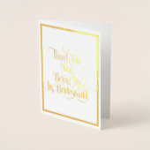 Jr Bridesmaid Vielen Dank Gold Foil Card Folienkarte (Vorderseite)