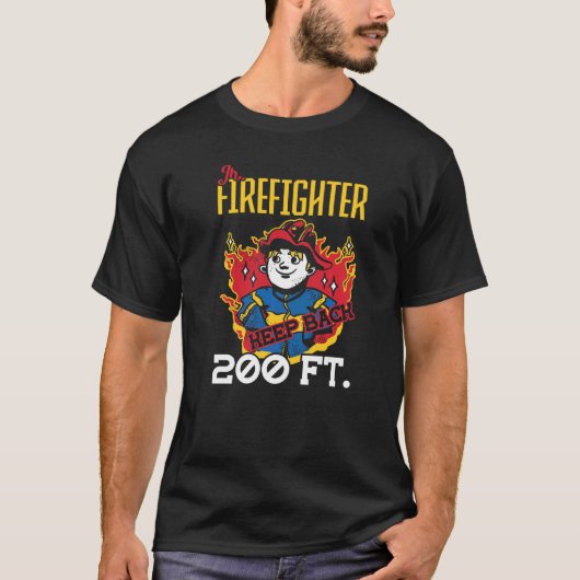 Jr Feuerwehrmann Behielt den 200 Ft Feuerwehrmann T-Shirt (Vorderseite)