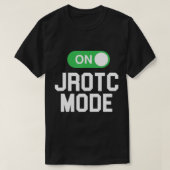JROTC Mode On Cooles Shirt für JROTC-Mitglieder T  (Design vorne)