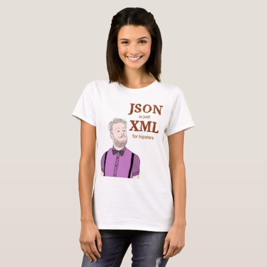 JSON is just XML for hipsters T-shirt (Vorne ganz)