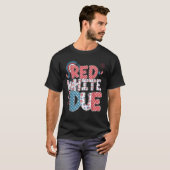 JU: Red White and Due Pregnancy Ankündigung 4. T-Shirt (Vorne ganz)